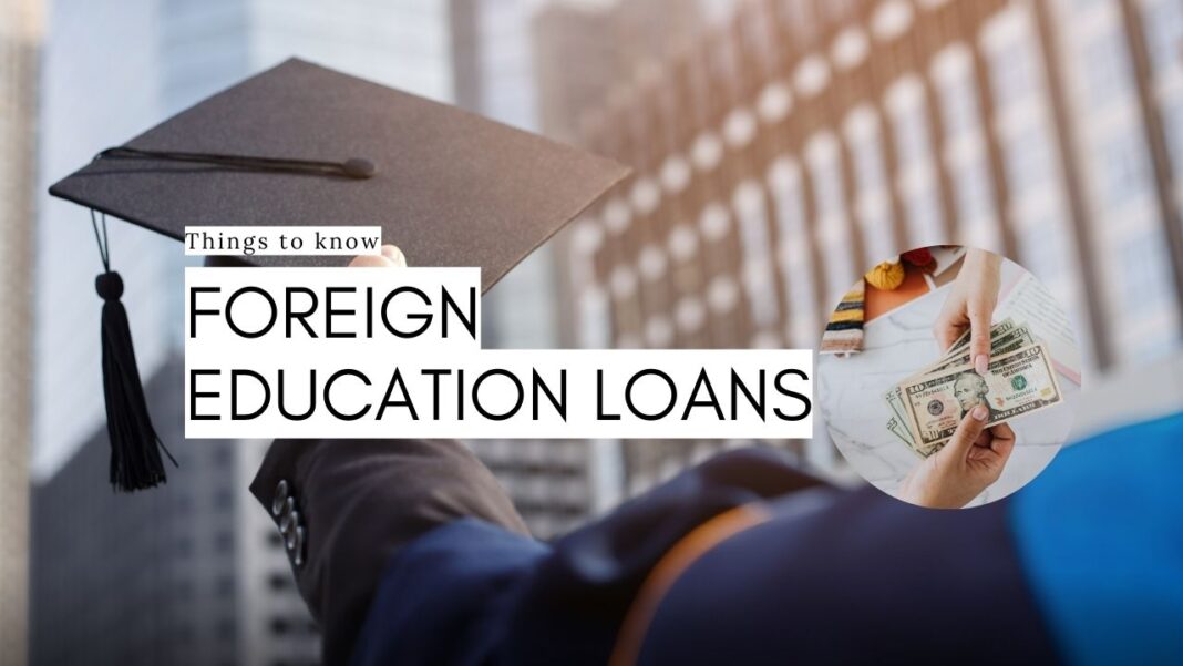 Foreign Education Loans